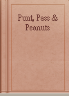 Punt, Pass & Peanuts