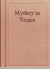 Mystery in Venice