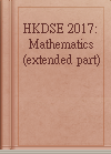 HKDSE 2017: Mathematics(extended part)